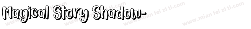 Magical Story Shadow字体转换